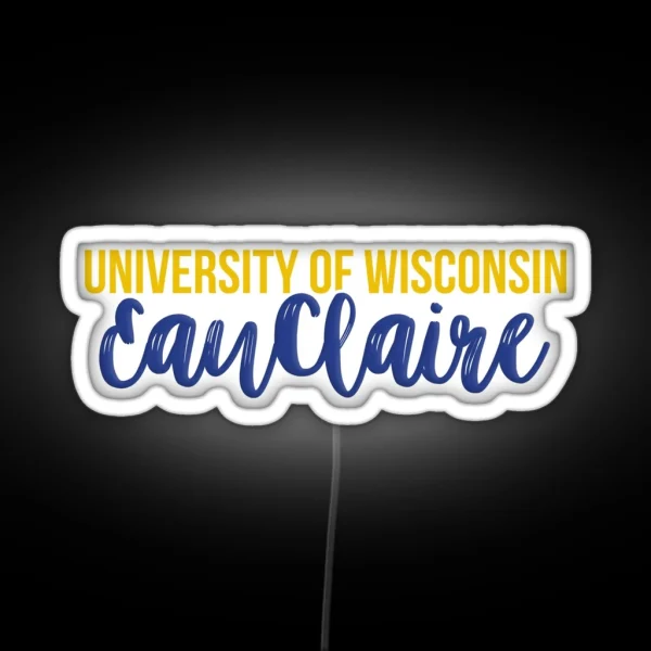 University Of Wisconsin Eau Claire RGB Neon Sign
