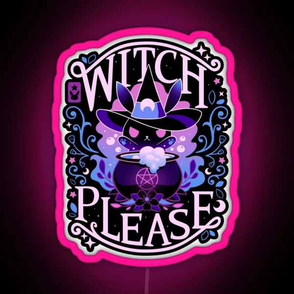 Unlimited Magic Witch Please RGB Neon Sign