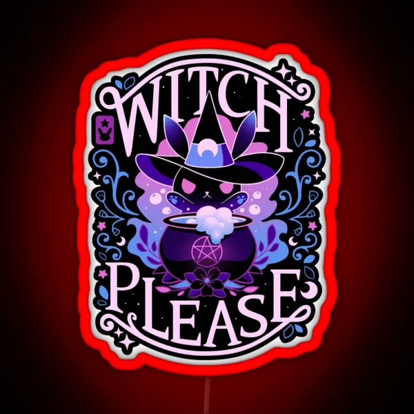 Unlimited Magic Witch Please RGB Neon Sign