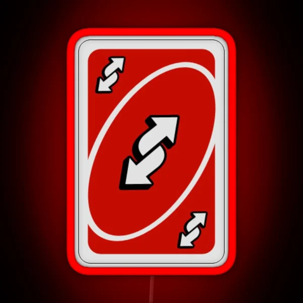 UNO Reverse Card Red RGB Neon Sign