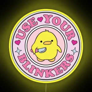 Use Your Blinkers Funny Duck Meme Cute Bumper RGB Neon Sign