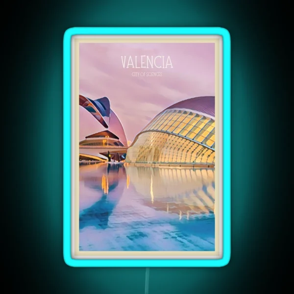 Valencia The City Of Science RGB Neon Sign