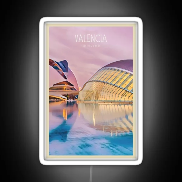 Valencia The City Of Science RGB Neon Sign