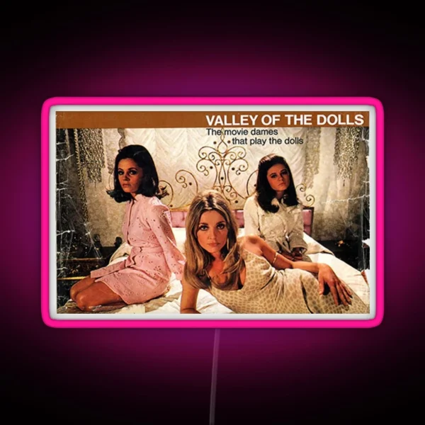 Valley Of The Dolls RGB Neon Sign