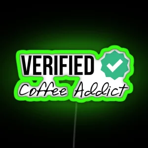 Verified Coffee Addict RGB Neon Sign