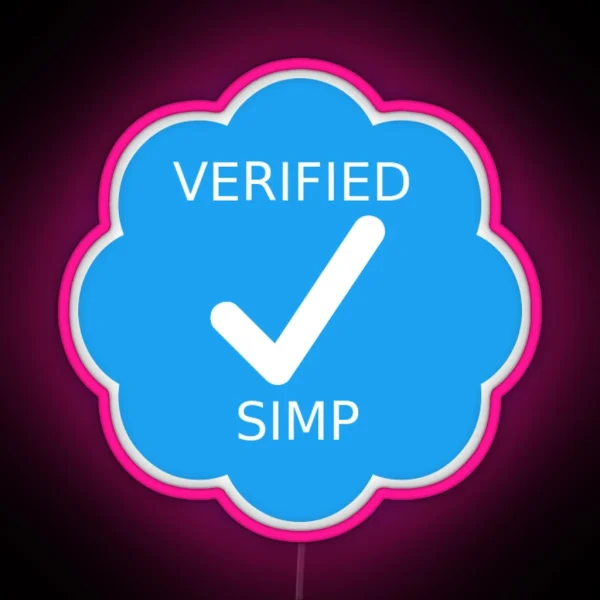 Verified Twitter Simp RGB Neon Sign