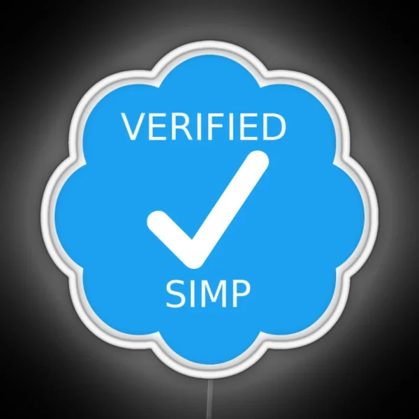 Verified Twitter Simp RGB Neon Sign