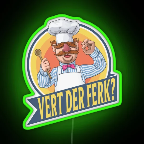 VERT DER FERK RGB Neon Sign