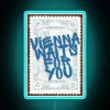 Vintage Vienna waits for you illuminated wall art decor sign.