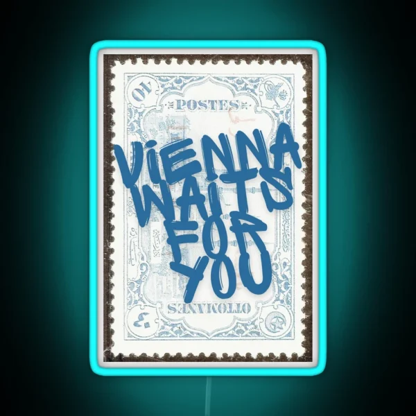 Vienna Waits For You Print With Border RGB Neon Sign