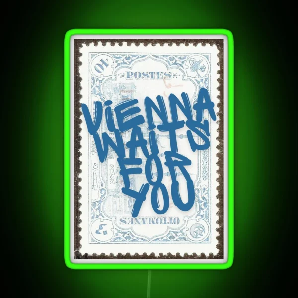 Vienna Waits For You Print With Border RGB Neon Sign