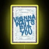 Customizable Vienna Waits For You RGB Neon Sign with Black Border