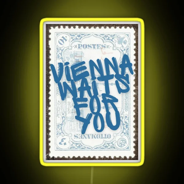 Vienna Waits For You Print With Border RGB Neon Sign