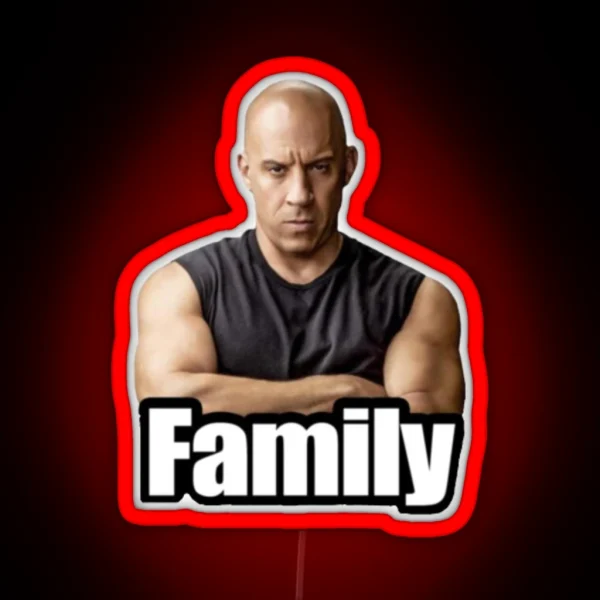 Vin Diesel FAMILY MEME RGB Neon Sign