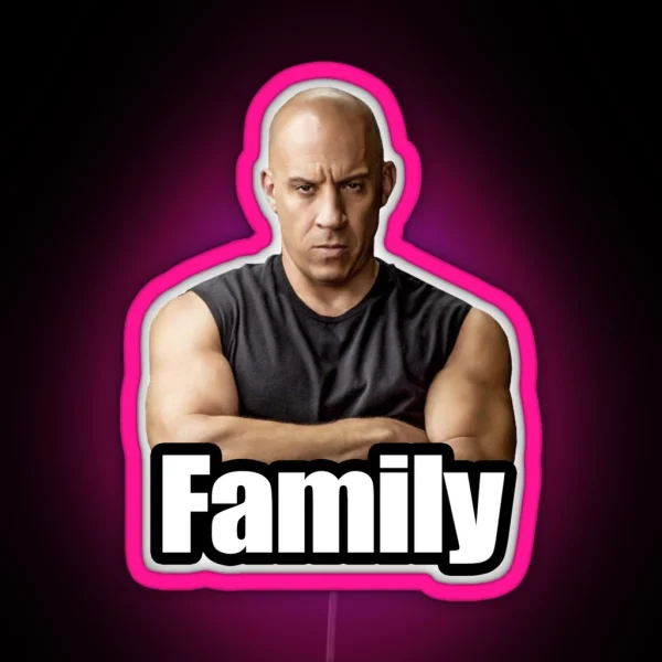 Vin Diesel Family Meme RGB Neon Sign