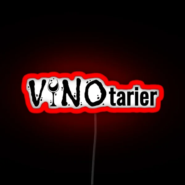 Vinotarian Wine Drinker Wine Lover Wine Saying RGB Neon Sign