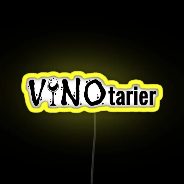 Vinotarian Wine Drinker Wine Lover Wine Saying RGB Neon Sign