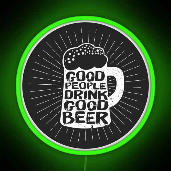 Vintage Beer Glass Good People Drink Good Beer Text RGB Neon Sign