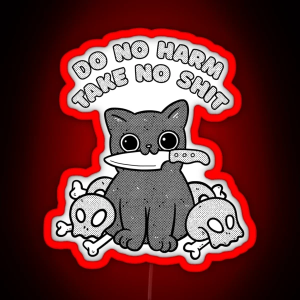 Vintage Cat Knife Do No Harm Take No Shit RGB Neon Sign