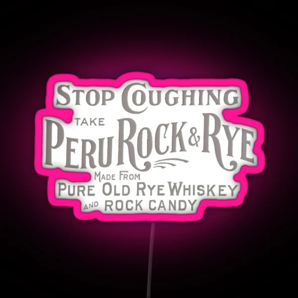 Vintage Peru Rock And Rye Pure Old Rye RGB Neon Sign