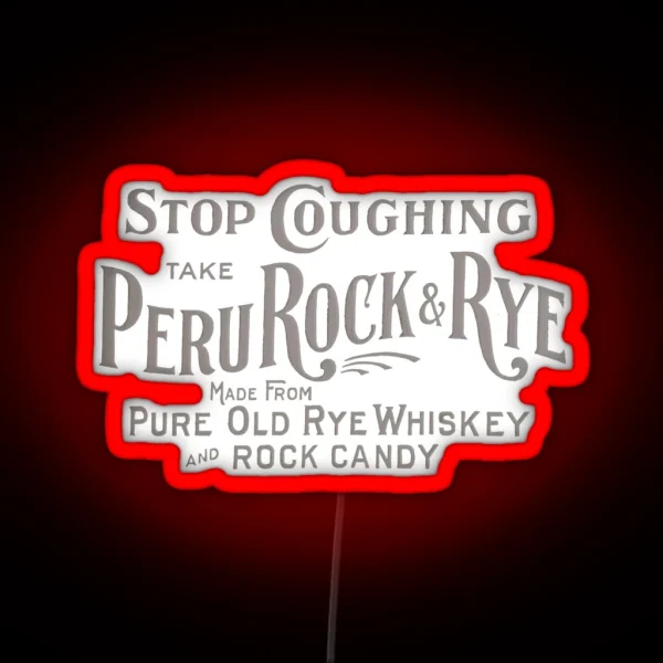 Vintage Peru Rock And Rye Pure Old Rye RGB Neon Sign