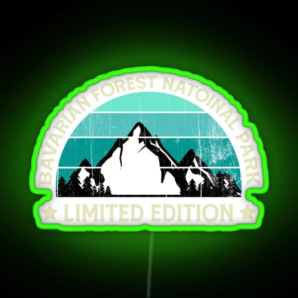 Vintage Retro Bavarian Forest National Park Best Funny RGB Neon Sign