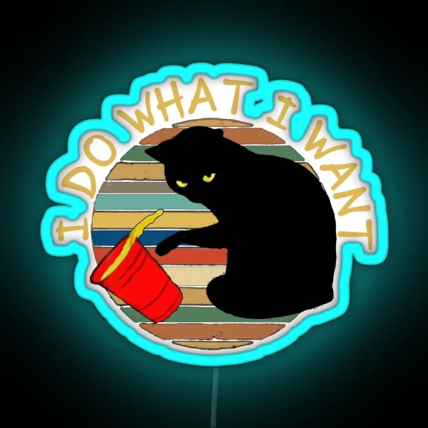 Vintage Retro Do What I Want Black Cat Red Cup Tee Led RGB Neon Sign