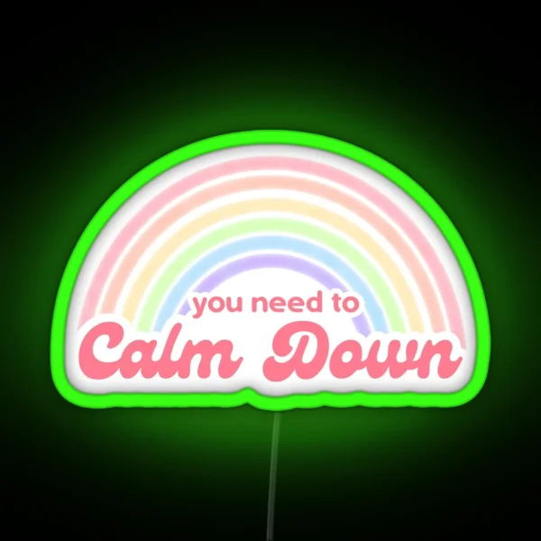 Vintage You Need To Calm Down RGB Neon Sign