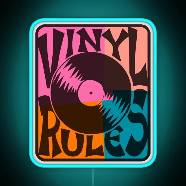 Vinyl Records Rule Pop Art RGB Neon Sign