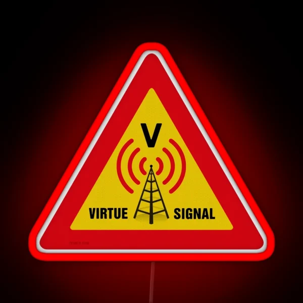 Virtue Signal RGB Neon Sign