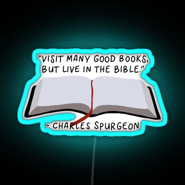Visit Many Good Books But Live In The Bible RGB Neon Sign