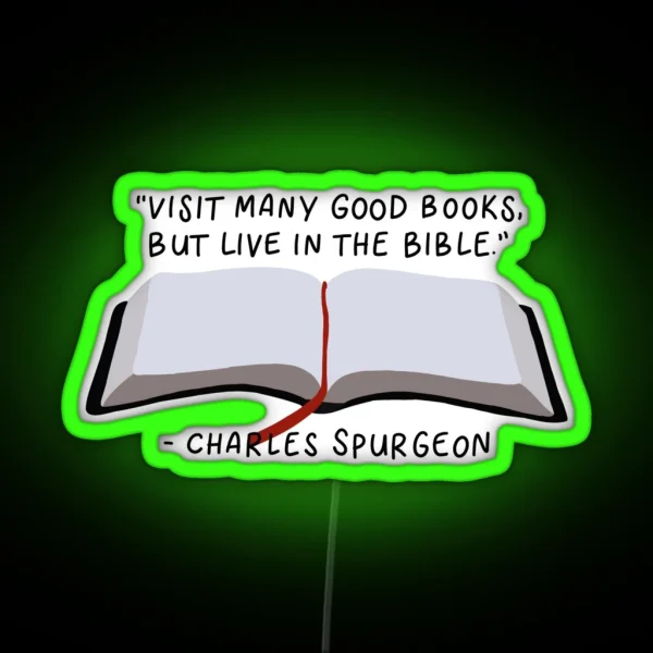 Visit Many Good Books But Live In The Bible RGB Neon Sign
