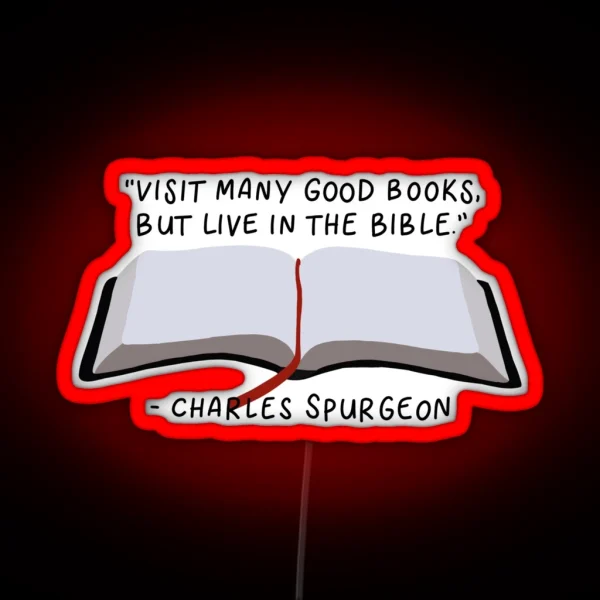 Visit Many Good Books But Live In The Bible RGB Neon Sign