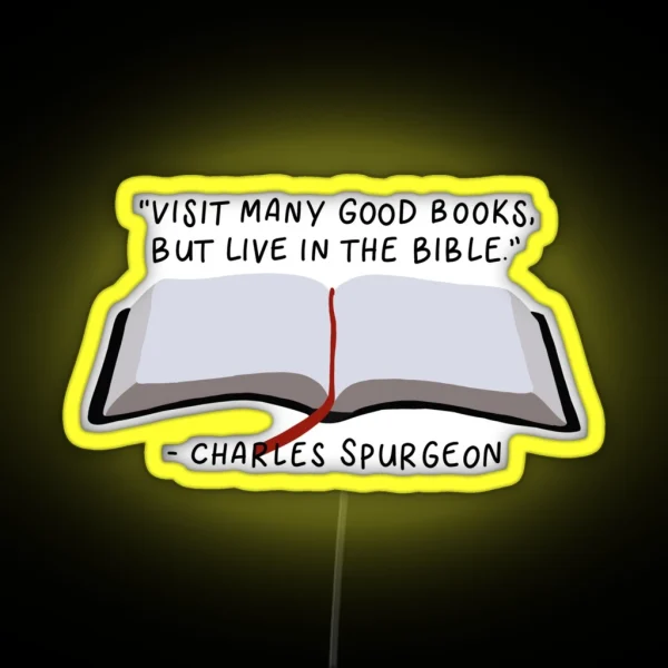 Visit Many Good Books But Live In The Bible RGB Neon Sign