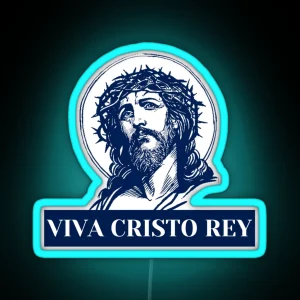 Viva Cristo Rey RGB Neon Sign