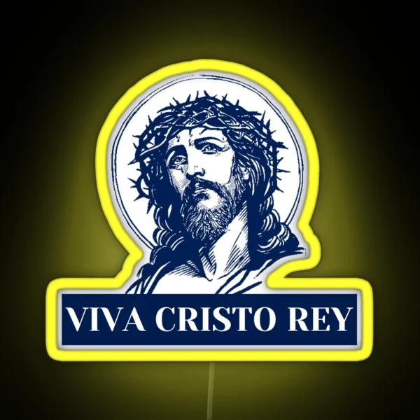 Viva Cristo Rey RGB Neon Sign