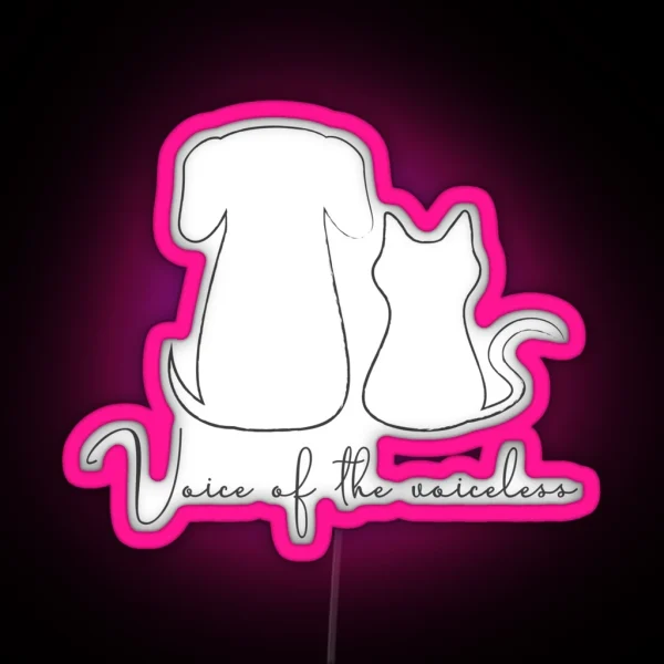 Voice Of The Voiceless Grey Outline Cat And Dog RGB Neon Sign