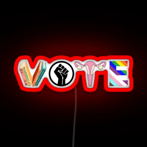 VOTE Banned Books Reproductive Rights BLM RGB Neon Sign