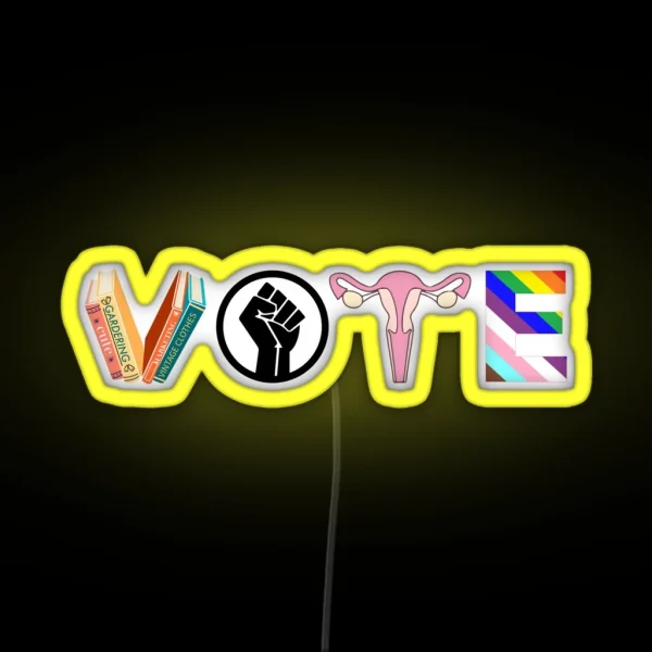 VOTE Banned Books Reproductive Rights BLM RGB Neon Sign