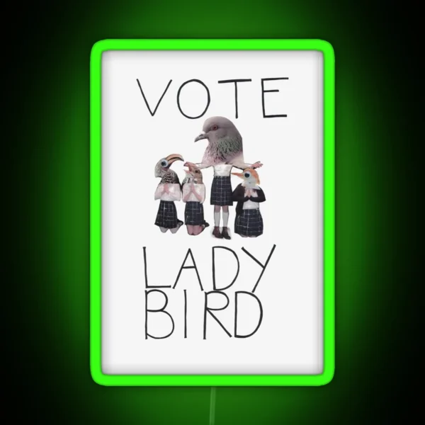 Vote Lady Bird Poster RGB Neon Sign