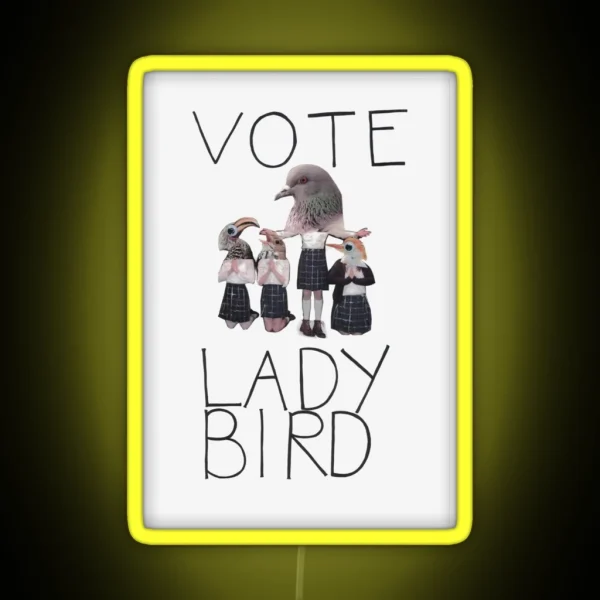 Vote Lady Bird Poster RGB Neon Sign
