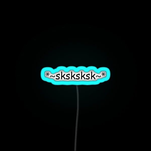 VSCO Girl Sk Sksksk RGB Neon Sign