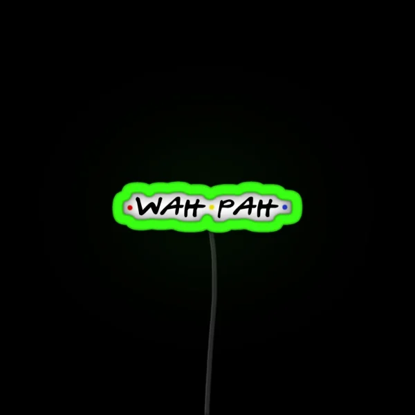 Wah Pah RGB Neon Sign