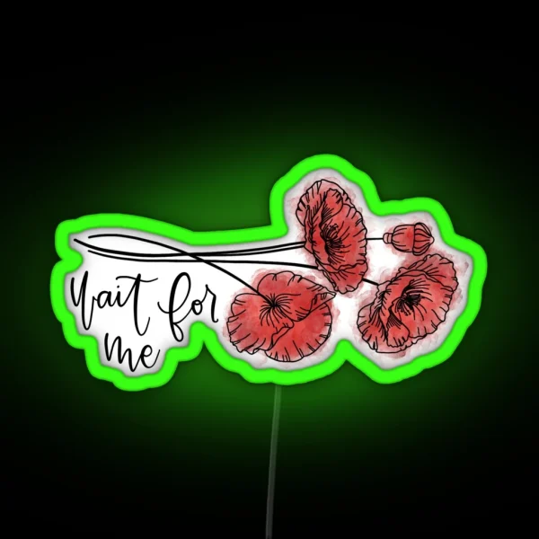 Wait For Me RGB Neon Sign