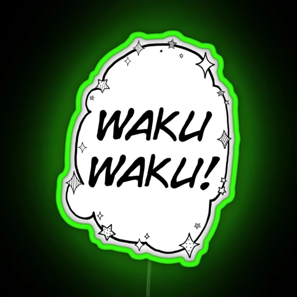 WAKU WAKU RGB Neon Sign