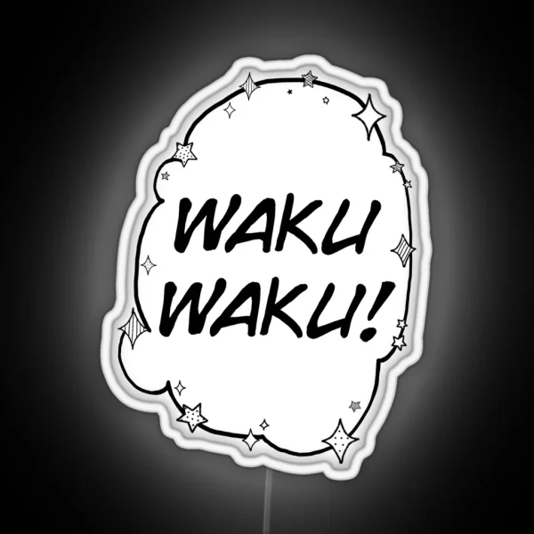 WAKU WAKU RGB Neon Sign