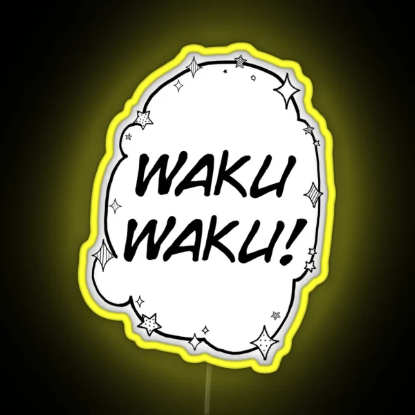 WAKU WAKU RGB Neon Sign