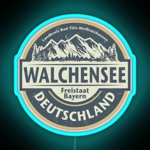 Walchensee Bavaria Germany RGB Neon Sign