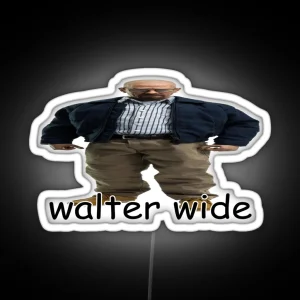 Walter Wide Breaking Bad Walter White Parody RGB Neon Sign