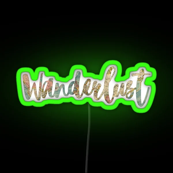 Wanderlust RGB Neon Sign
